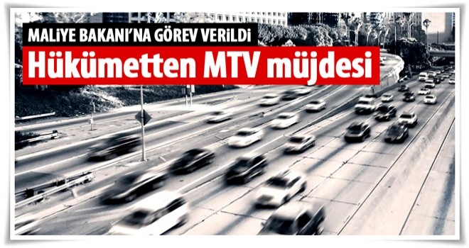 Bozdağ'dan MTV müjdesi