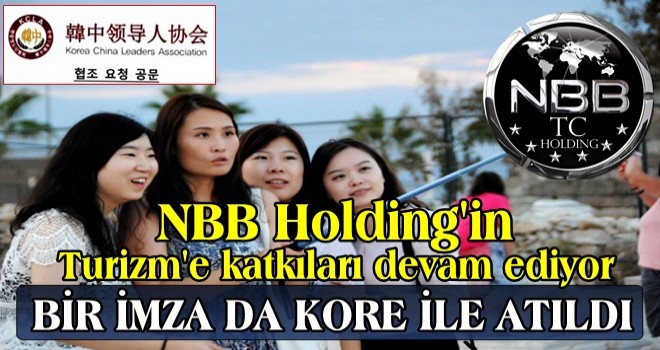 NBB TC Holding, Nijerya'dan sonra KORE ÇİN Liderler Birliği ile de turizm anlaşmasına imza attı..