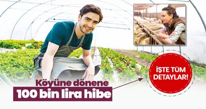 Köyüne dönene 100 bin lira hibe