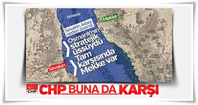 CHP'den Sevakin Adası çıkışı