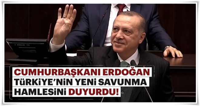 Cumhurbaşkanı Erdoğan Türkiye'nin yeni savunma hamlesini duyurdu!