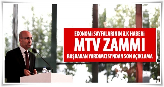 Başbakan Yardımcısı Şimşek'ten MTV zammıyla ilgili açıklama