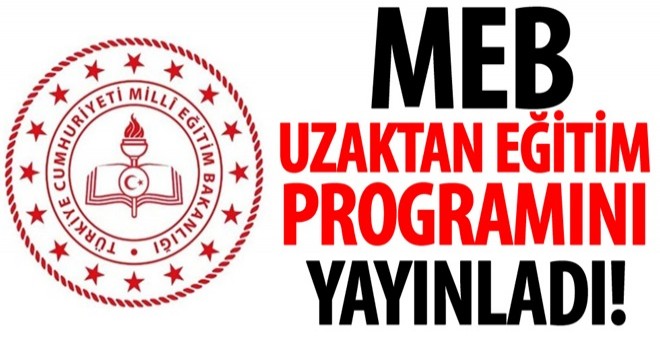 MEB, uzaktan eğitim ders programını yayımladı