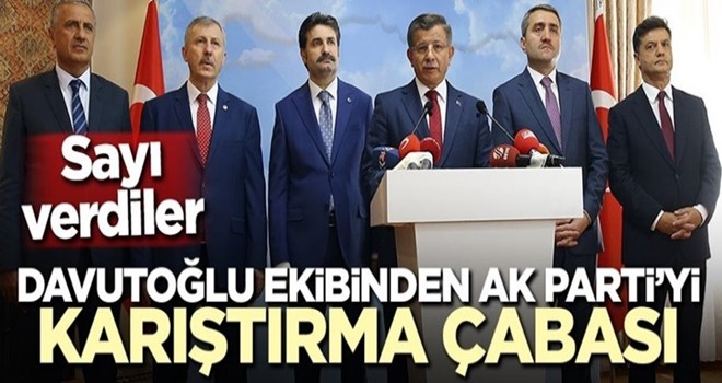 Davutoğlu ekibinden AK Parti'yi karıştırma çabası! Sayı verdiler