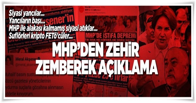 MHP'den zehir zemberek açıklama .