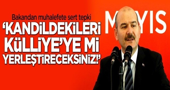 Süleyman Soylu: Kandil'dekileri Külliye'ye mi yerleştireceksiniz?