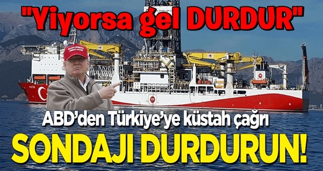 ABD'den Türkiye'ye küstah çağrı: Sondajı durdurun! Bizim için çok önemli