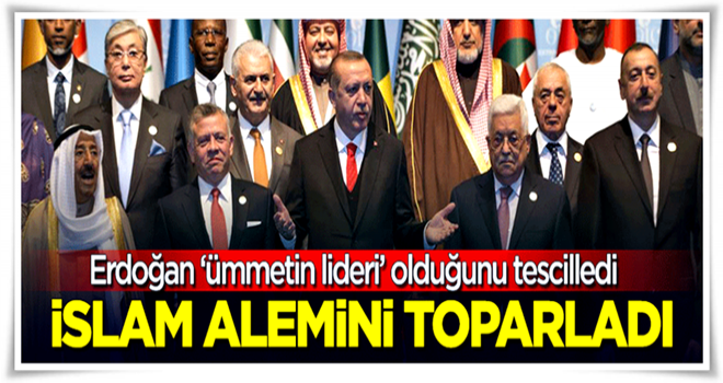 Erdoğan ümmeti toparladı