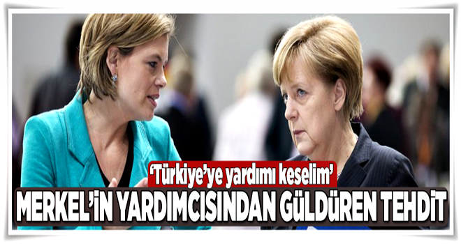 Angela Merkel'in yardımcısından güldüren tehdit .