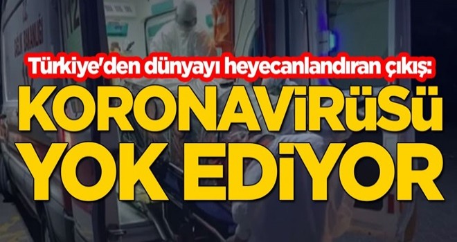 Türkiye'den dünyayı heyecanlandıran çıkış: Koronavirüsü yok ediyor