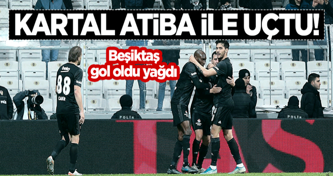 Kartal Atiba ile uçtu! Beşiktaş gol oldu yağdı