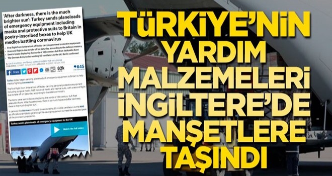 Türkiye'nin yardımı İngiltere'de gündem oldu