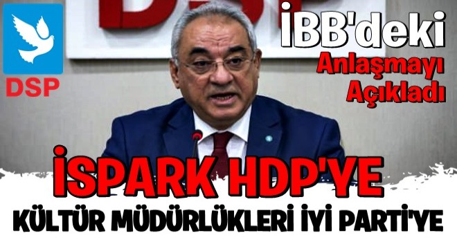 DSP lideri Önder Aksakal: CHP sözünü tutmayınca HDP ortalığı karıştırdı