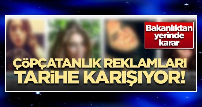 Bakanlıktan yerinde karar! Çöpçatanlık reklamları tarihe karışıyor