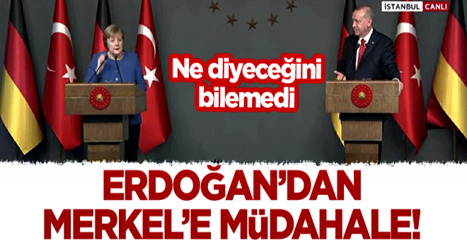 Başkan Erdoğan'dan Merkel'e müdahale! Ne diyeceğini bilemedi