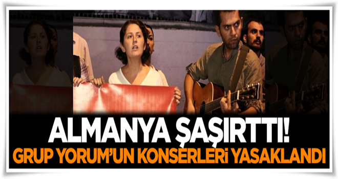 Almanya şaşırttı! Grup Yorum'un konserleri yasaklandı