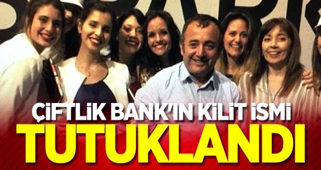 Çiftlik Bank'ın kilit ismi tutuklandı