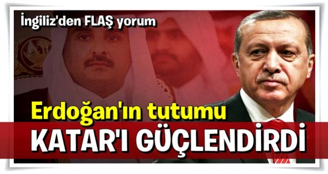 Erdoğan’ın tutumu Katar’ı güçlendirdi