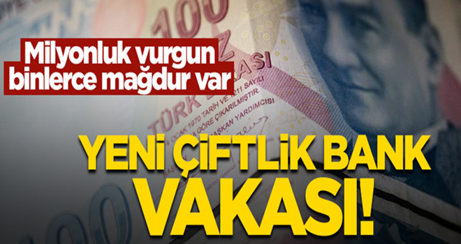 Yeni Çiflikbank vakası! Milyonluk vurgun yaptılar