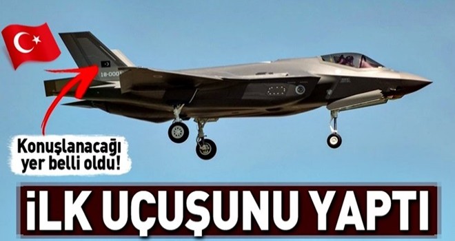 Türkiye'ye gelen F-35 ilk uçuşunu yaptı .