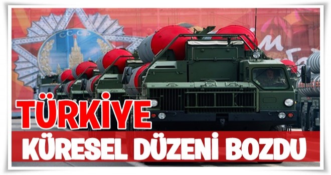 Rus uzman: Türkiye küresel düzeni bozdu!