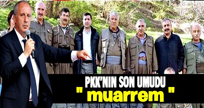 PKK’nın son umudu ''muarrem''