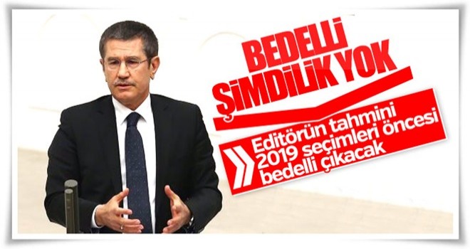 Bakan Canikli'den bedelli askerlik açıklaması