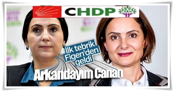 Figen Yüksekdağ'ın Canan Kaftancıoğlu'na dayanışma mesajı