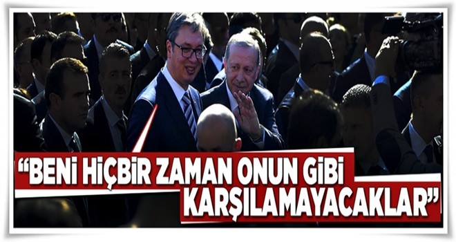 Sırbistan'ın ayakta karşıladığı Türk .