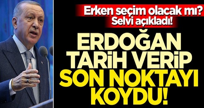 Erken seçim olacak mı? Selvi açıkladı! Erdoğan tarih verip son noktayı koydu