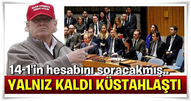 Yalnız kaldı küstahlaştı