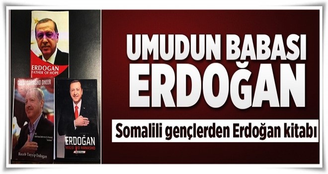 Somalili gençler Cumhurbaşkanı Erdoğan'ın kitabını yazdı .