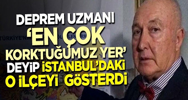 Deprem uzmanı Prof. Dr. Ahmet Ercan İstanbul'da en çok korkulan yeri açıkladı