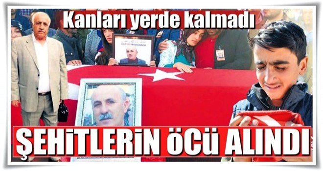 Şehitlerin öcü alındı