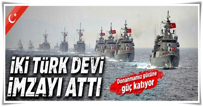 İki Türk devi imzayı attı .