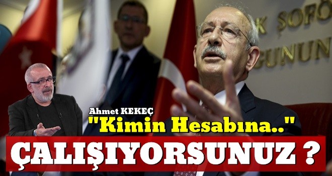 Kimin hesabına çalışıyorsunuz?