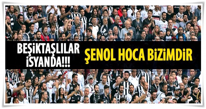 Beşiktaş taraftarından Şenol Güneş tepkisi