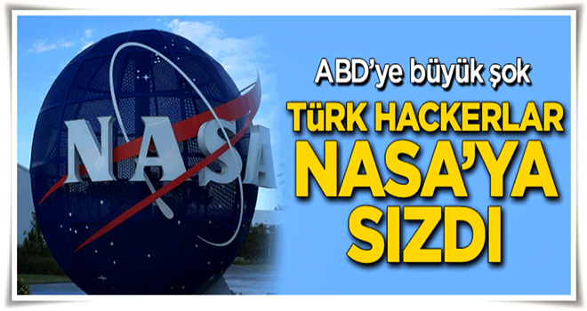 ABD'ye büyük şok: Türk hackerlar NASA'ya sızdı