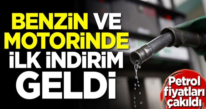 Petrol fiyatları çakıldı! Benzin ve motorine ilk indirim geldi