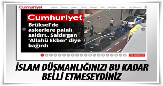 Cumhuriyet Gazetesi'nin İslam düşmanlığı