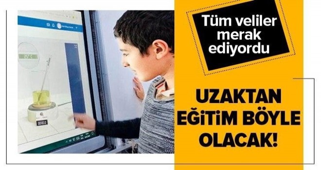 Uzaktan eğitim nasıl olacak? İşte merak edilen soruların yanıtları... .