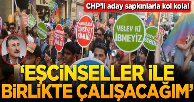 CHP'li Alper Taş sapkınlarla kol kola: Eşcinsellere ile birlikte çalışacağım