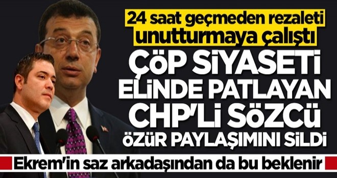 Yalanı elinde patlayan CHP'li İBB Sözcüsü Murat Ongun özür tweetini sildi