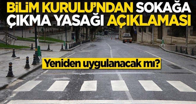 Bilim Kurulu üyesinden sokağa çıkma yasağı açıklaması