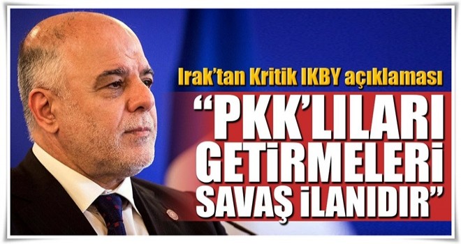 Irak'tan kritik IKBY açıklaması