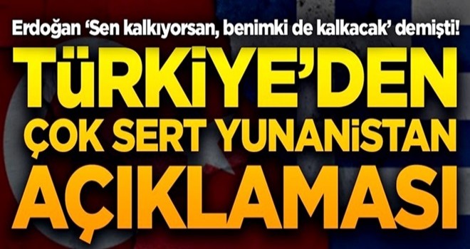 Türkiye'den Yunanistan'a çok sert tepki!