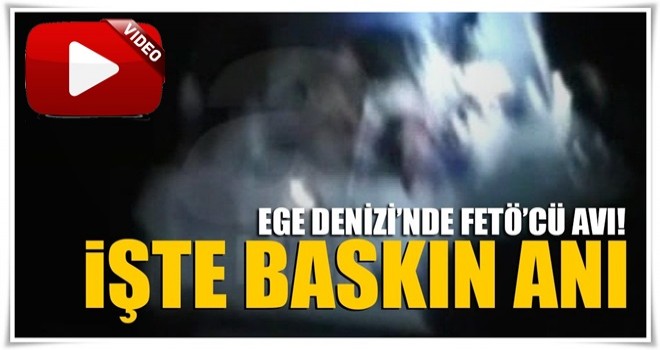 Kaçan FETÖ'cülere baskın anı