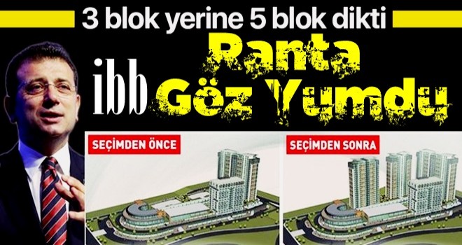 CHP’li Büyükçekmece Belediyesi'nden emsalsiz vurgun! İBB ranta göz yumdu