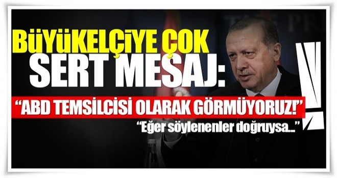 ABD ile vize krizi için Erdoğan'dan sert mesajlar