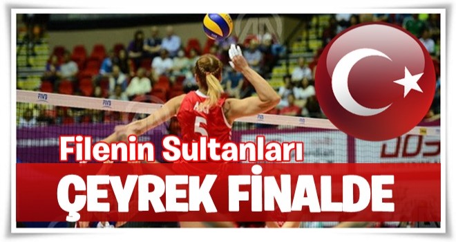 Filenin Sultanları çeyrek finalde!